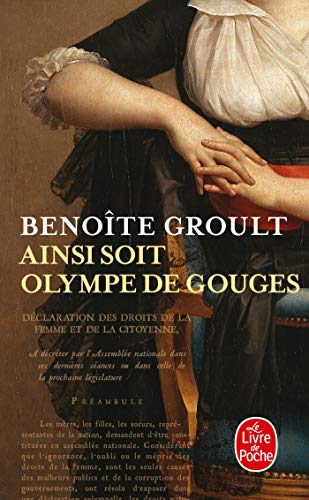 Beispielbild fr Ainsi Soit Olympe De Gouges (French Edition) zum Verkauf von Wonder Book