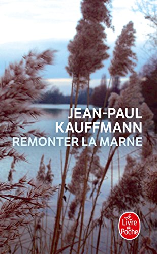 9782253177951: Remonter La Marne (Litterature & Documents) (French Edition)