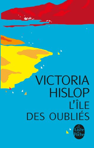 9782253177968: L'le des oublis (Edition nol 2013) (Littrature & Documents)