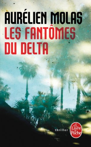 9782253179184: Les Fantmes du Delta