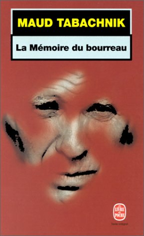 Beispielbild fr La mmoire du bourreau zum Verkauf von Ammareal