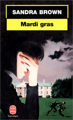 Mardi Gras (Ldp Thrillers) (French Edition) (9782253182047) by Brown, S.