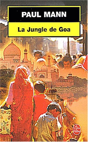 Beispielbild fr La Jungle de Goa zum Verkauf von Ammareal