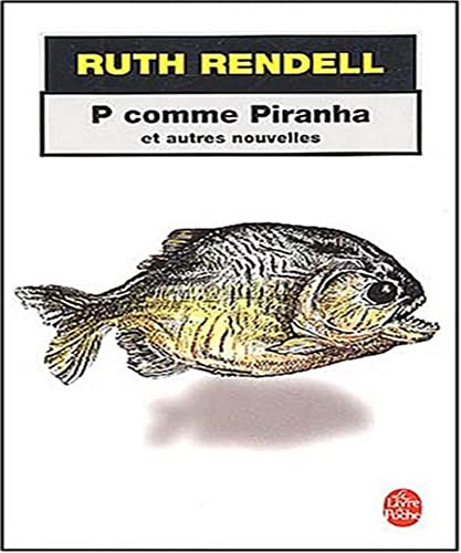 P comme piranha