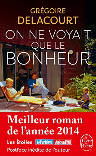 Beispielbild fr On Ne Voyait Que Le Bonheur (French Edition) zum Verkauf von Better World Books