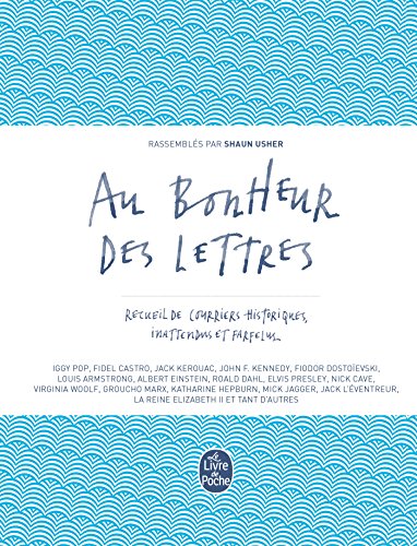 Beispielbild fr Au bonheur des lettres-Recueil courriers historiques inattendus farfelus: Recueil de courriers historiques, inattendus et farfelus zum Verkauf von WorldofBooks