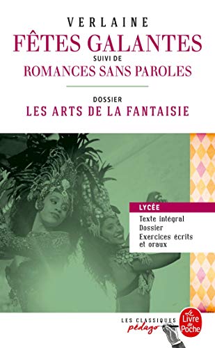 9782253183068: Les Ftes galantes (Edition pdagogique): Dossier thmatique : Les Arts de la fantaisie