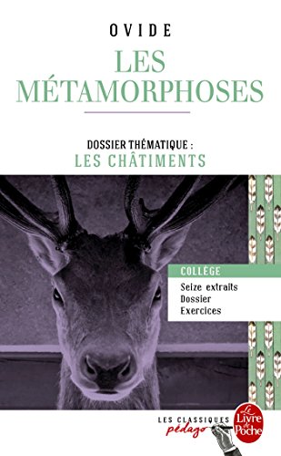 9782253183174: Les Mtamorphoses (Edition pdagogique): Dossier thmatique : Les Chtiments (Classiques Pdago)