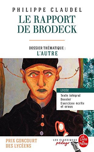 Beispielbild fr Le rapport de Brodeck (Edition p dagogique): Dossier th matique : L'Autre (Classiques P dago) zum Verkauf von WorldofBooks