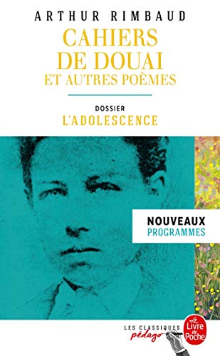 Beispielbild fr Cahiers de Douai et autres pomes (Edition pdagogique): Dossier thmatique : L'Adolescence zum Verkauf von Ammareal