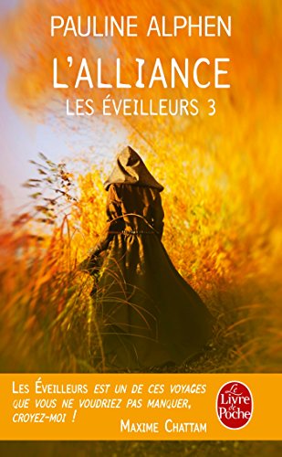 Beispielbild fr L'Alliance (Les Eveilleurs, Tome 3) zum Verkauf von medimops