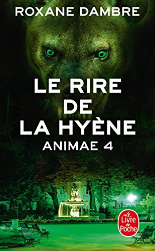 9782253183624: Le Rire de la Hyne (Animae tome 4) (Imaginaire)