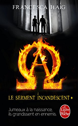 Stock image for Le Serment incandescent, Tome 1 for sale by Ammareal
