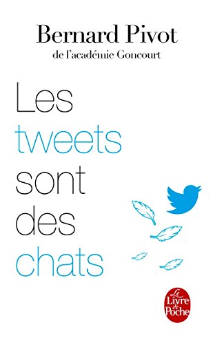 Stock image for Les Tweets sont des chats for sale by Librairie Th  la page