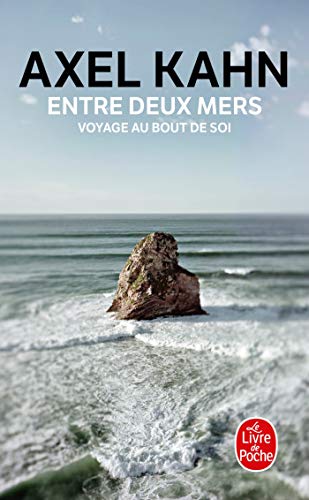 Beispielbild fr Entre deux mers: Voyage au bout de soi zum Verkauf von medimops