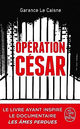 Beispielbild fr Operation César [FRENCH LANGUAGE - Soft Cover ] zum Verkauf von booksXpress