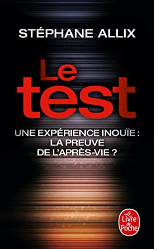 Beispielbild fr Le Test - Une exprience inoue : la preuve de l'aprs-vie ? zum Verkauf von medimops
