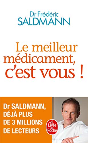 9782253187547: Le meilleur mdicament, c'est vous !