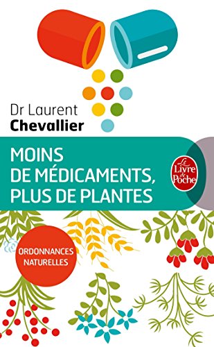 Beispielbild fr Moins de mdicaments, plus de plantes zum Verkauf von books-livres11.com