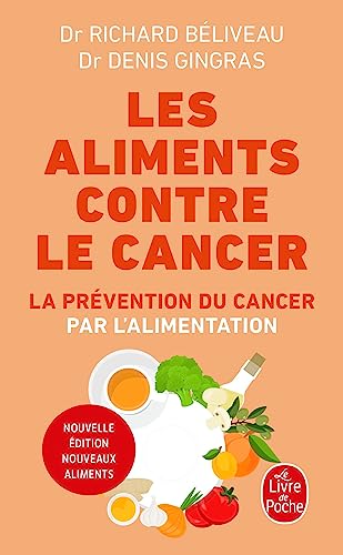 Beispielbild fr Les Aliments contre le cancer - Nouvelle dition (Sant) (French Edition) zum Verkauf von Better World Books