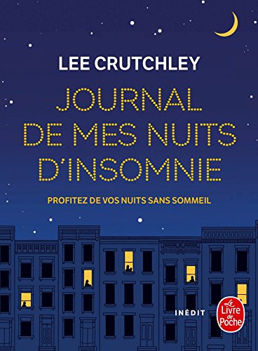 Stock image for Journal de mes nuits d'insomnie: Pour tous les rves et rveurs for sale by Ammareal