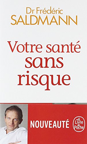 Beispielbild fr Votre sant sans risque zum Verkauf von books-livres11.com