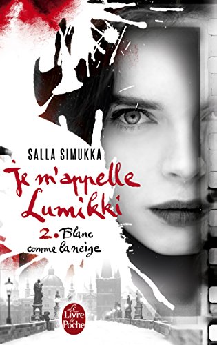 Stock image for Blanc comme la neige (Je m'appelle Lumikki, Tome 2) for sale by medimops