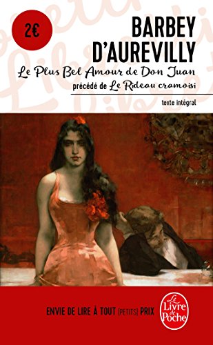 9782253193067: Le Plus Bel Amour de Don Juan Suivi de Le Rideau Cramoisi (Ldp Libretti) (French Edition)