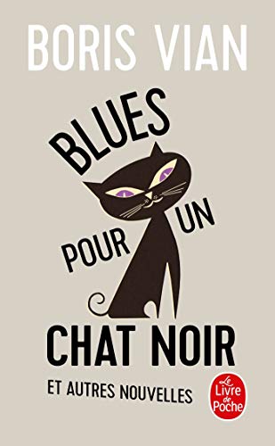 9782253193104: Blues Pour un Chat Noir (Le Livre de Poche) (French Edition)