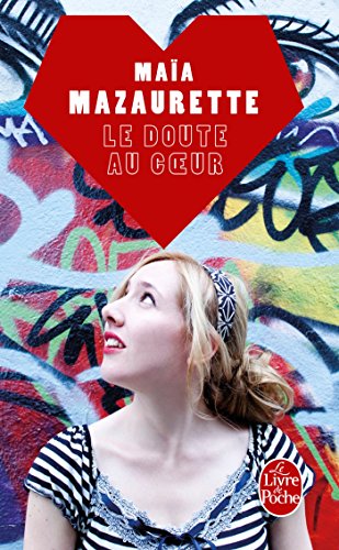 9782253194774: Le Doute au coeur (Littrature)