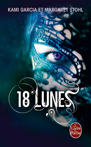 Beispielbild fr 18 lunes (Sublimes cratures, Tome 3) zum Verkauf von books-livres11.com