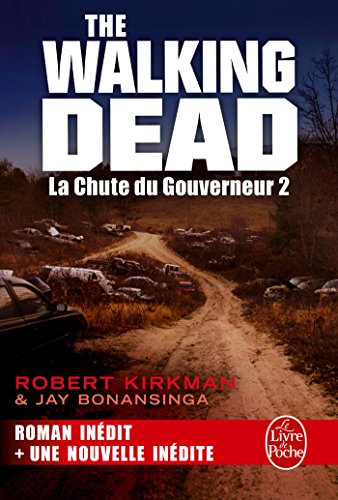 9782253195092: La Chute du Gouverneur 2 (The Walking Dead, Tome 3)