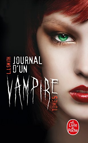 Imagen de archivo de Journal d'un vampire, Tome 5 a la venta por Ammareal