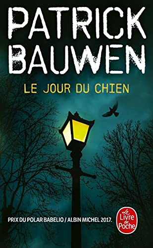 Beispielbild fr Le Jour du chien (Thrillers) 2023-1569 zum Verkauf von Des livres et nous