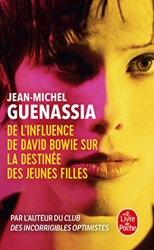 9782253237914: De l'influence de David Bowie sur la destine des jeunes filles: roman (Le livre de poche, 35407)