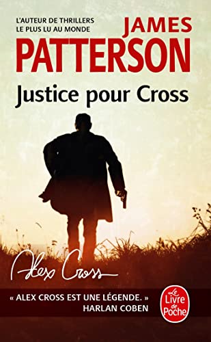 Imagen de archivo de Justice pour Cross [Poche] Patterson, James a la venta por BIBLIO-NET