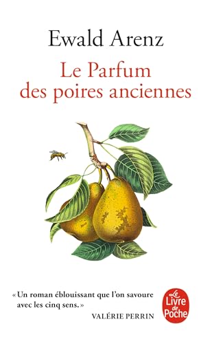 Beispielbild fr Le Parfum des poires anciennes zum Verkauf von Ammareal