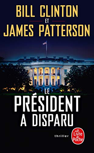 Beispielbild fr Le Pr sident a disparu (Thrillers) (French Edition) zum Verkauf von ThriftBooks-Atlanta