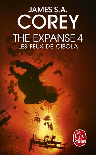 9782253260639: Les Feux de Cibola (The Expanse, Tome 4)