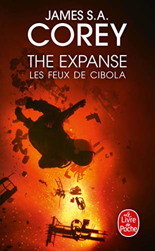 9782253260639: Les Feux de Cibola (The Expanse, Tome 4)