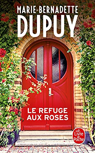 Stock image for Le Refuge aux roses for sale by WorldofBooks