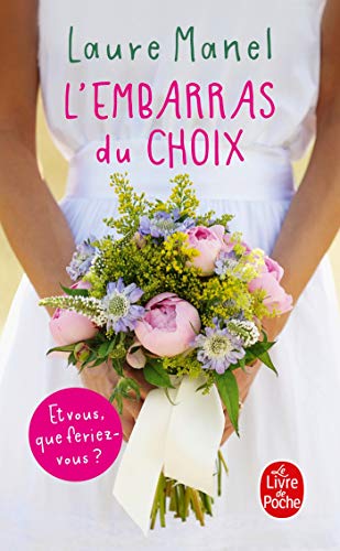 Stock image for L'embarras Du Choix for sale by Blackwell's