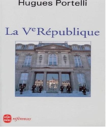 Imagen de archivo de La Ve Re?publique (Le Livre de poche) (French Edition) a la venta por Wonder Book