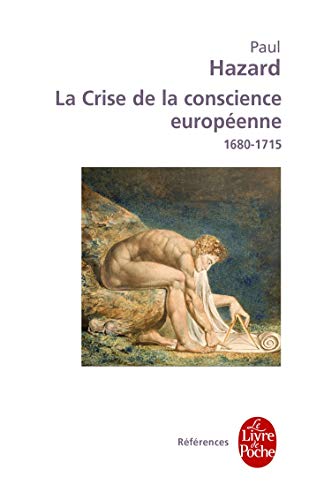 Beispielbild fr La crise de la conscience europenne, 1680-1715 (Ldp References) zum Verkauf von medimops