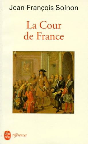 9782253904397: La cour de France