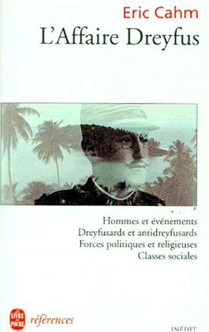 Beispielbild fr L'affaire Dreyfus : Histoire, Politique Et Socit zum Verkauf von RECYCLIVRE