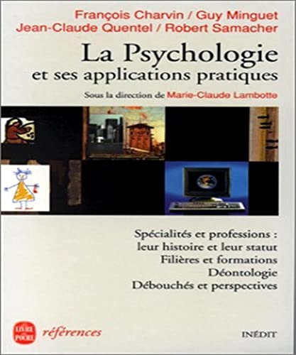 9782253905226: La psychologie et ses applications pratiques
