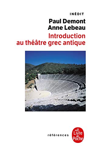 Beispielbild fr Introduction au thtre grec antique zum Verkauf von medimops