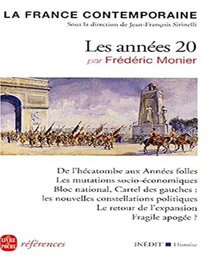 Beispielbild fr La France Contemporaine. Vol. 4. Les Annes 20 (1919-1930) zum Verkauf von RECYCLIVRE