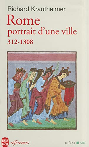 Beispielbild fr Rome, portrait d'une ville, 312-1308 zum Verkauf von medimops